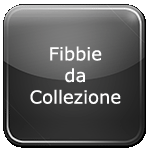 Fibbie da Collezione