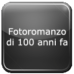 FotoRomanzo di 100 anni fa